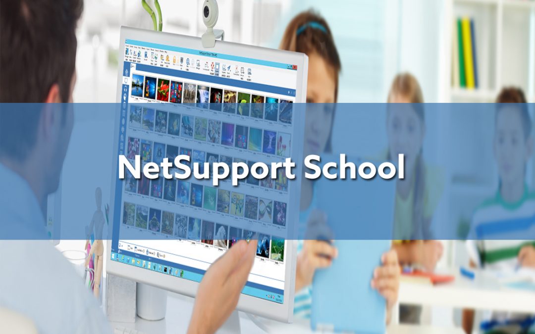 Complete Classroom Management – NetSupport School