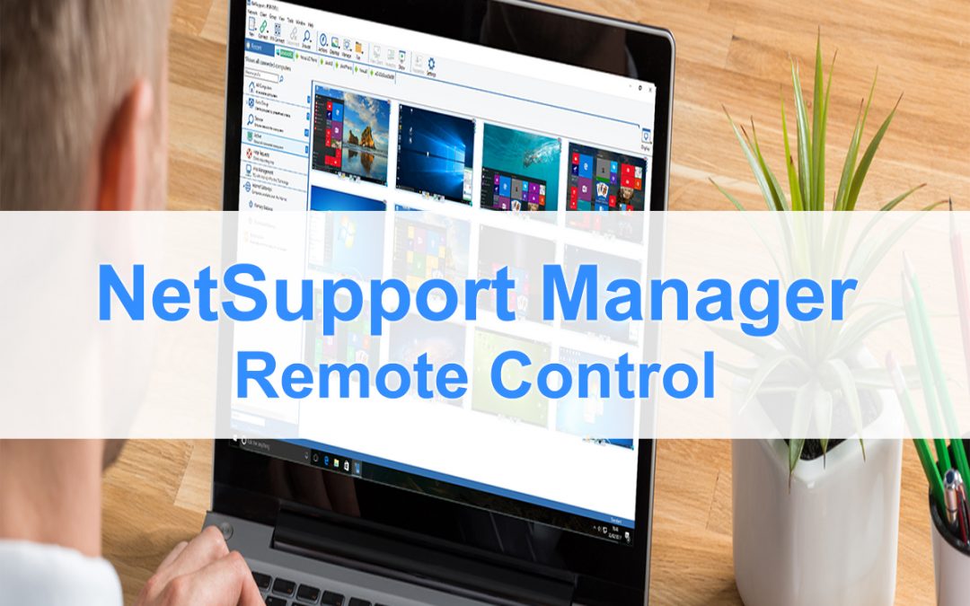 Remote Control – NetSupport Manager