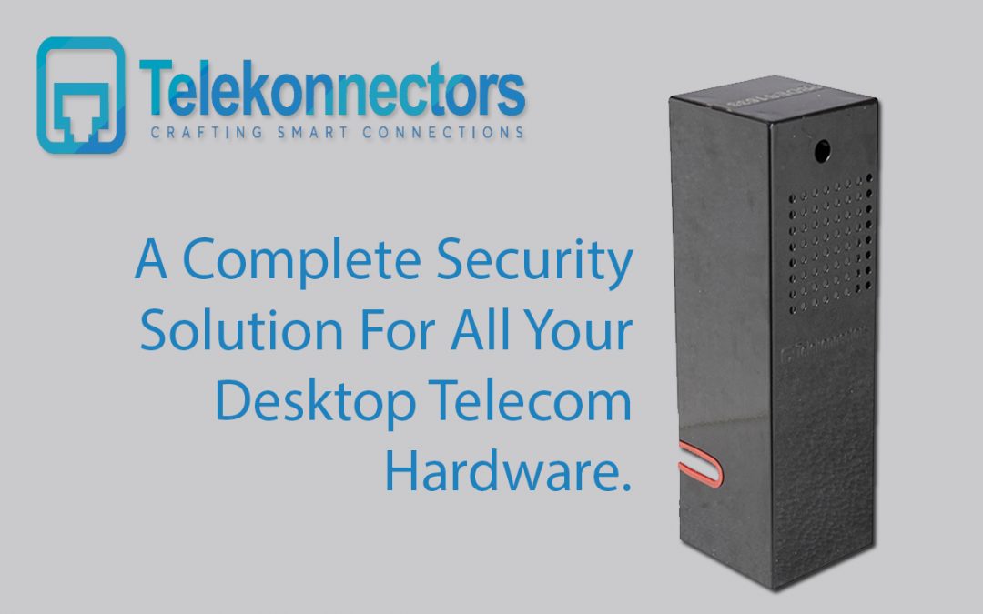 TELEKONNECTOR’S SECURITY SOLUTIONS